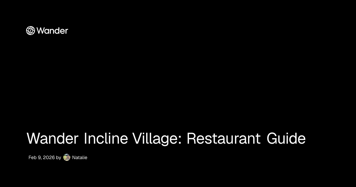 Wander Incline Village: Restaurant Guide | Wander